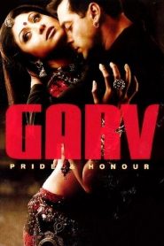 Garv: Pride and Honour 2004 Hindi Full Movie Watch Online Free Download