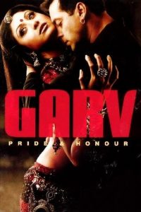 Garv: Pride and Honour 2004 Hindi Full Movie Watch Online Free Download