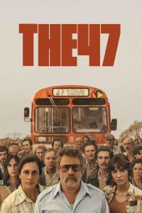 The 47 2024 ORG Hindi Dubbed Full Movie Watch Online Free Download
