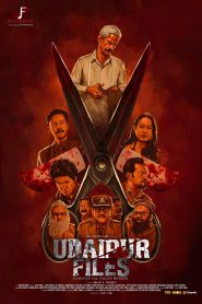 Udaipur Files: A Tailor’s Murder Story 2025 Hindi Full Movie Watch Online Free Download