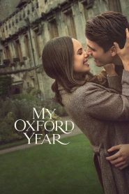 My Oxford Year 2025 ORG Hindi Dubbed Full Movie Watch Online Free Download