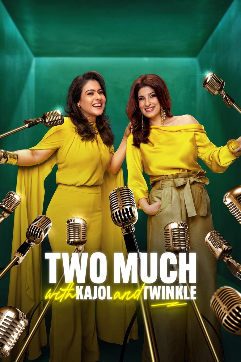 Two Much with Kajol and Twinkle 2025